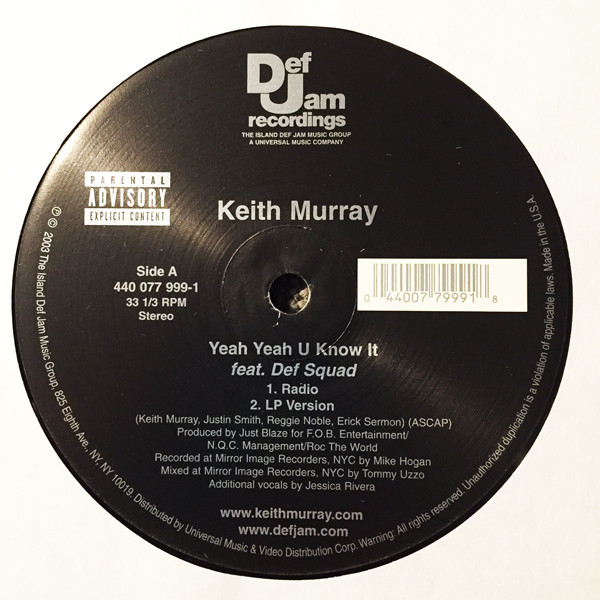 Keith Murray - Yeah Yeah U Know It | Def Jam Recordings (440 077 999-1) Keith Murray - Yeah Yeah U Know It | Def Jam Recordings (440 077 999-1)