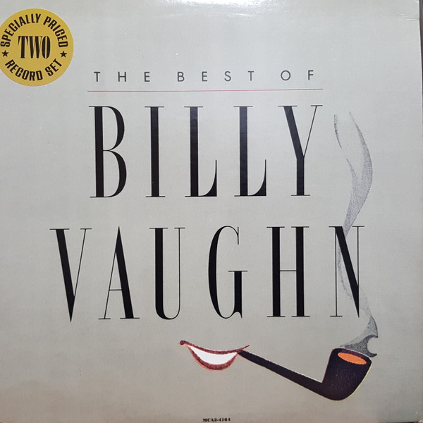 Billy Vaughn - The Best Of Billy Vaughn | MCA Records (MCA2-4164) - main