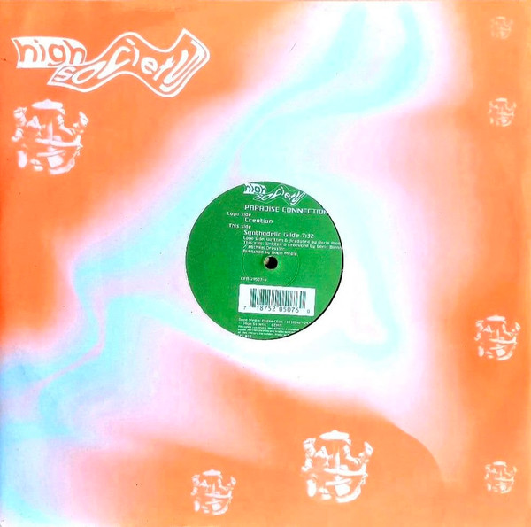 Paradise Connection - Creation / Synthadelic Glide | High Society (HS 011)