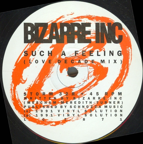 Bizarre Inc - Such A Feeling (Love Decade Mix) / Raise Me (Eon's Ascension Mix) | Vinyl Solution (STORM 32R) - 3 Bizarre Inc - Such A Feeling (Love Decade Mix) / Raise Me (Eon's Ascension Mix) | Vinyl Solution (STORM 32R) - 3