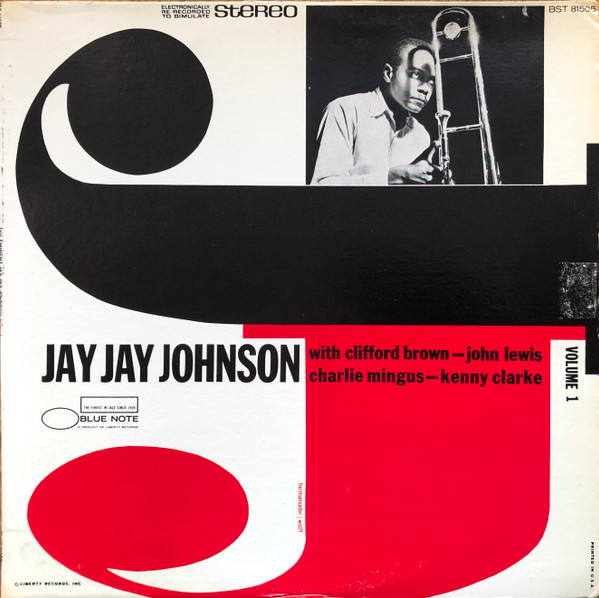 J.J. Johnson - The Eminent Jay Jay Johnson Volume 1 | Blue Note (BST 81505)