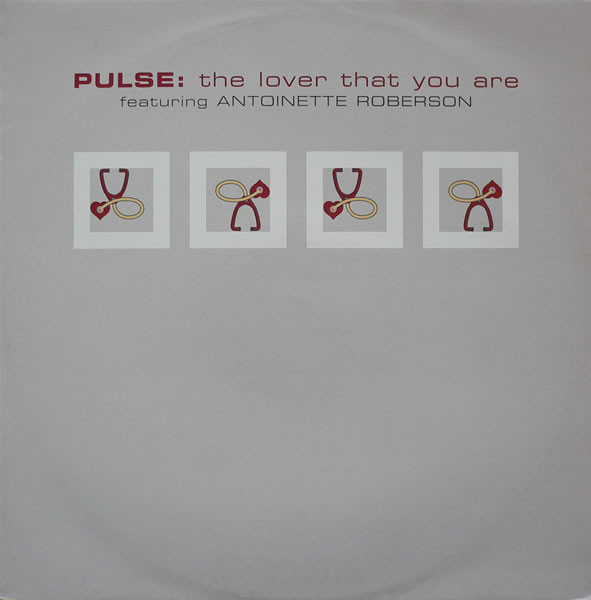 Pulse Featuring Antoinette Roberson - The Lover That You Are | FFRR (FX 278)