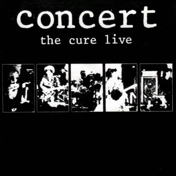 The Cure - Concert - The Cure Live | Polydor (823 682-1) - main The Cure - Concert - The Cure Live | Polydor (823 682-1) - main