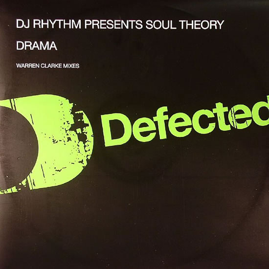 DJ Rhythm Presents Soul Theory - Drama | Defected (DFTD096) DJ Rhythm Presents Soul Theory - Drama | Defected (DFTD096)