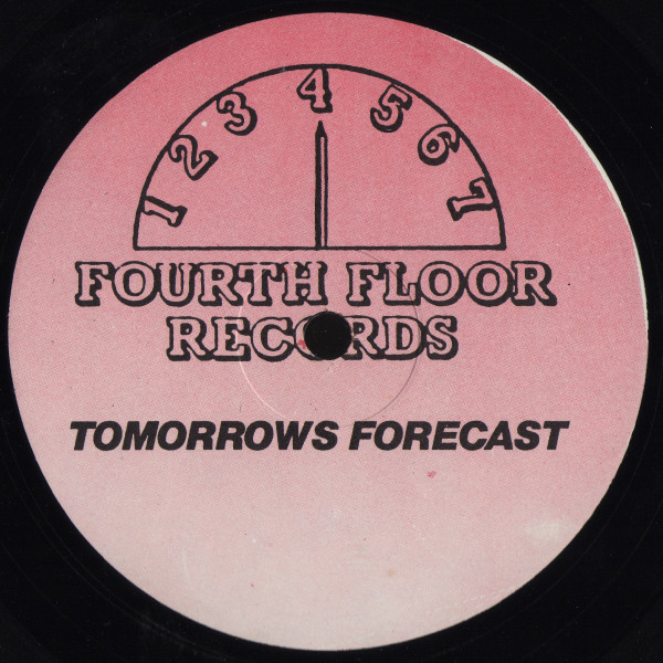 Tomorrows Forecast - Gonna Make You Mine | Fourth Floor Records (FF-1134) - 2