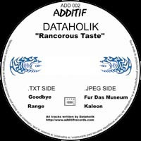 Dataholik - Rancorous Taste | Additif (ADD 002) - main