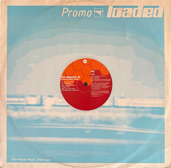 DJ Vitamin D - That Latin Track | Loaded Records (LOAD 091) - 2