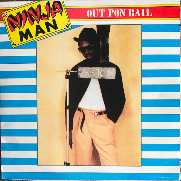 Ninja Man - Out Pon Bail | Exterminator (none)