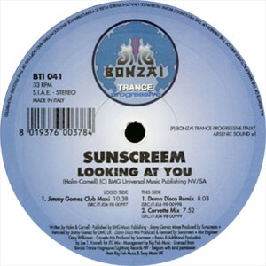 Sunscreem - Looking At You | Bonzai Trance Progressive Italy (BTI 041)