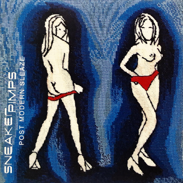 Sneaker Pimps - Post Modern Sleaze | Clean Up Records (CUP038)