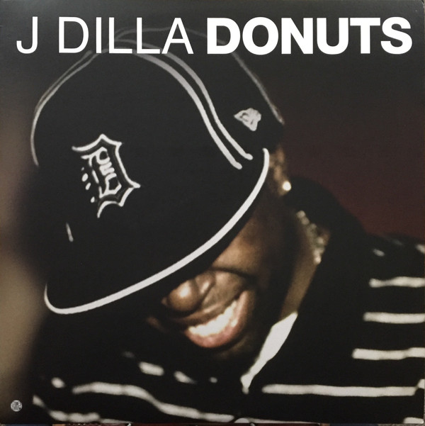 J Dilla - Donuts | Stones Throw Records (STH2126) J Dilla - Donuts | Stones Throw Records (STH2126)
