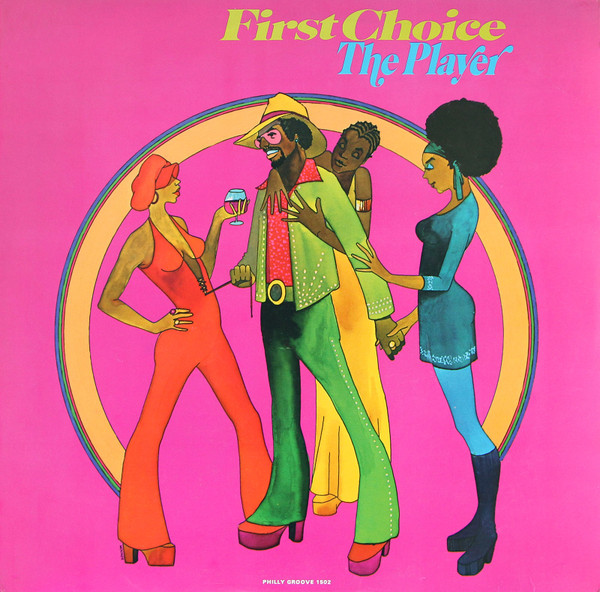 First Choice - The Player | Philly Groove Records Incorporated (PG 1502) - main