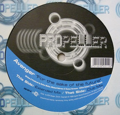 Avenger - For The Sake Of The Future | Propeller Records (PRO 001-6)