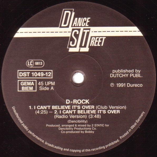 D-Rock - I Can't Believe It's Over | Dance Street (DST 1049-12) - 3