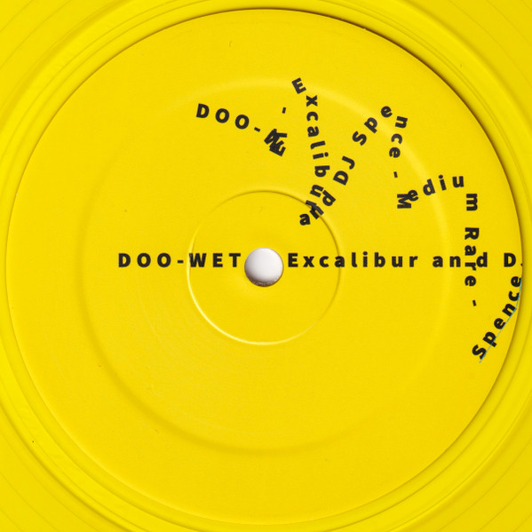 Excalibur and DJ Spence - Medium Rare | Doo (DOO-WET)