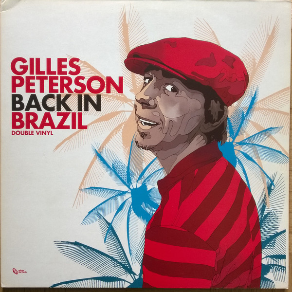 Gilles Peterson - Back In Brazil | Ether Records (ETHLP 010) - main