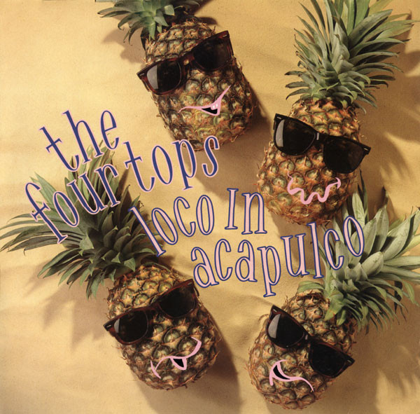 The Four Tops - Loco In Acapulco | Arista (611 850)