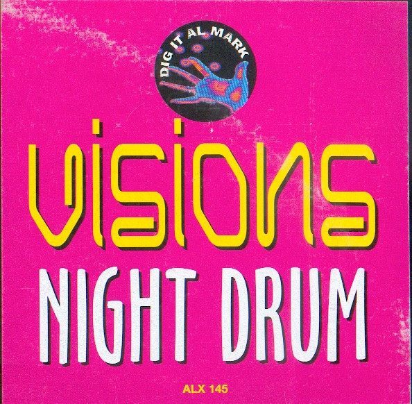 Visions - Night Drum | Dig It Al Mark (ALX 145)