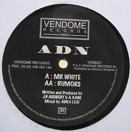 A.D.N. - Mr. White / Rumors | Vendome Records (VDM 001)