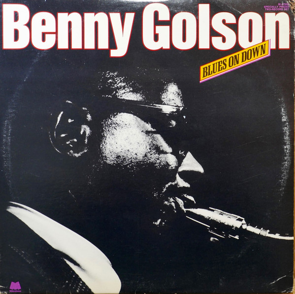 Benny Golson - Blues On Down | Milestone (M-47048) - main