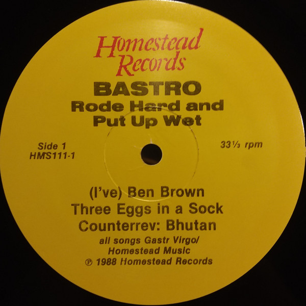 Bastro - Rode Hard And Put Up Wet | Homestead Records (HMS111-1) - 3 Bastro - Rode Hard And Put Up Wet | Homestead Records (HMS111-1) - 3