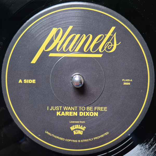 Karen Dixon - I Just Want To Be Free | Planets (PLA05)