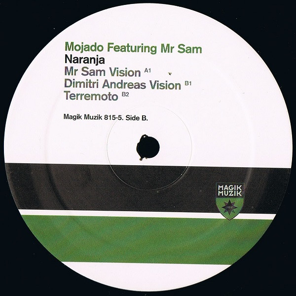 Mojado Featuring Mr. Sam - Naranja | Magik Muzik (Magik Muzik 815-5) - 3 Mojado Featuring Mr. Sam - Naranja | Magik Muzik (Magik Muzik 815-5) - 3