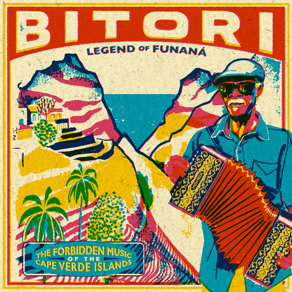 Bitori - Legend Of Funaná - The Forbidden Music Of The Cape Verde Islands | Analog Africa (AALP081) - main Bitori - Legend Of Funaná - The Forbidden Music Of The Cape Verde Islands | Analog Africa (AALP081) - main