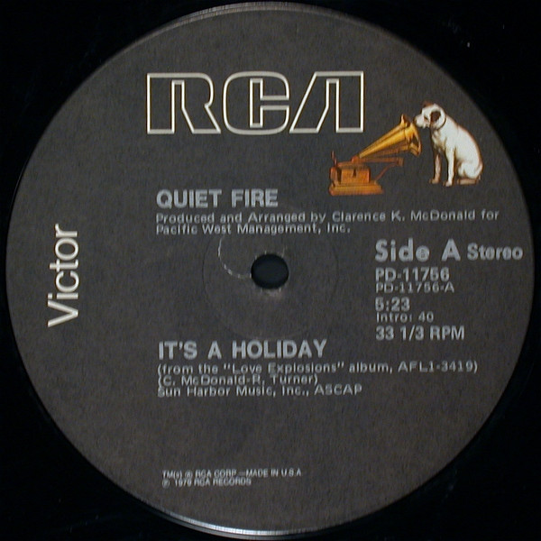 Quiet Fire - It's A Holiday / I've Got Everything I Need | RCA Victor (PD-11756) - main