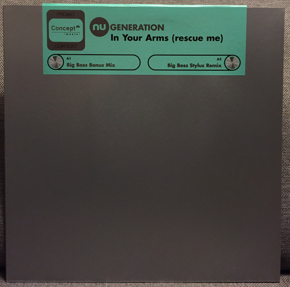 Nu Generation - In Your Arms (Rescue Me) | Concept Music (CONDJX 7) - main