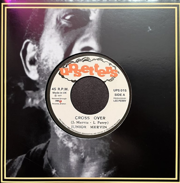 Junior Murvin - Cross Over | Upsetters (UPS 015)