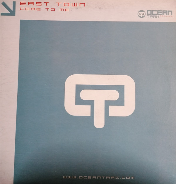 East Town - Come To Me | Ocean Trax (OCN043) East Town - Come To Me | Ocean Trax (OCN043)