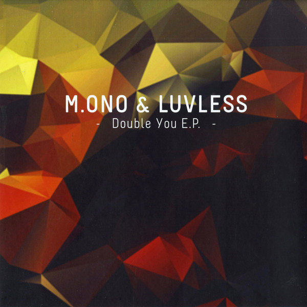 M.ono & Luvless - Double You E.P. | Rose Records (ROSE 07)