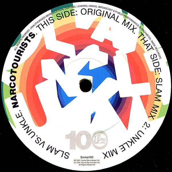 Slam Versus UNKLE - Narco Tourists | Soma Quality Recordings (Soma100) - 3