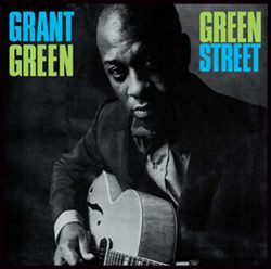 Grant Green - Green Street | WaxTime (771856) - main