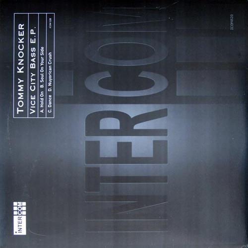 Tommy Knocker - Vice City Bass E.P. | Intercom Recordings (ICOM 028)
