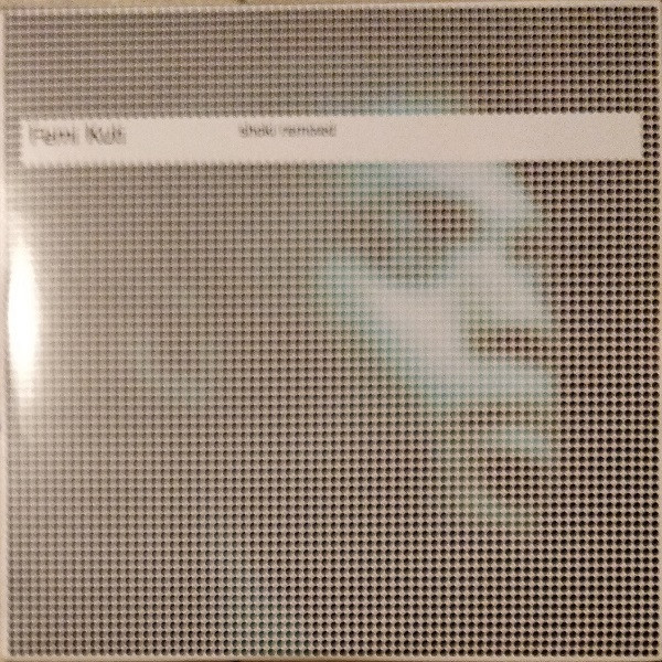 Femi Kuti - Shoki Remixed | Sound Of Barclay (543 190-1)