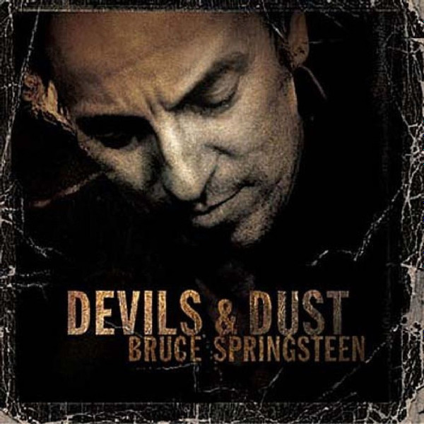 Bruce Springsteen - Devils & Dust | Columbia (CK 91960)