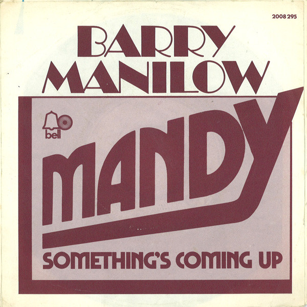 Barry Manilow - Mandy | Bell Records (2008 295) Barry Manilow - Mandy | Bell Records (2008 295)