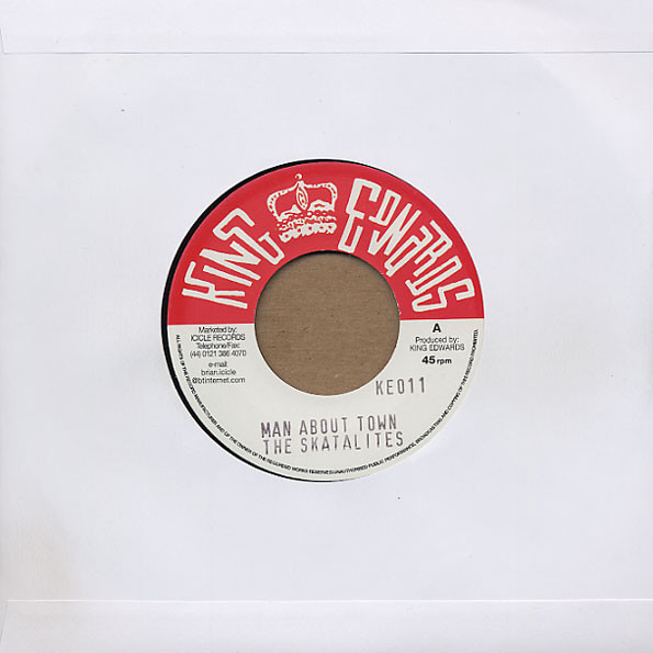 The Skatalites / Eric "Monty" Morris - Man About Town / Love Can Make A Man | King Edwards (KE011) - 3