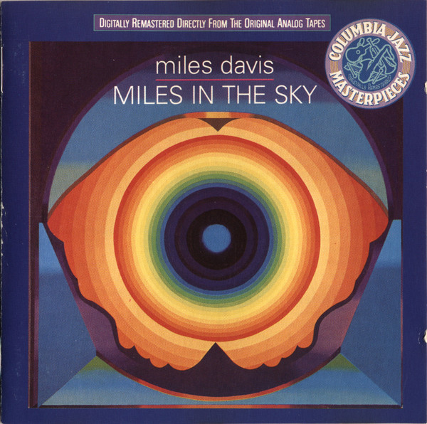 Miles Davis - Miles In The Sky | Columbia (472209 2) Miles Davis - Miles In The Sky | Columbia (472209 2)