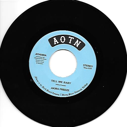 Akira Freeze - Tell Me Baby / I Remember | Athens Of The North (ATH088)