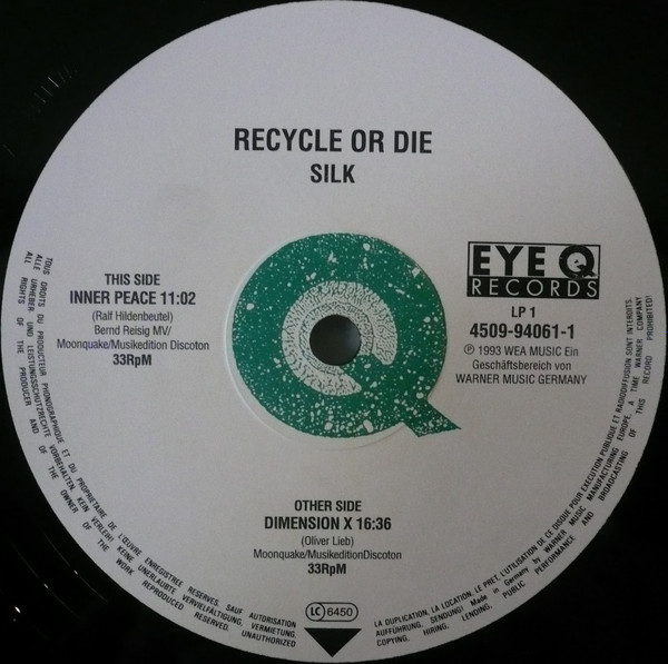 Various - Recycle Or Die - Silk | Eye Q Records (4509 94061-1) - 3 Various - Recycle Or Die - Silk | Eye Q Records (4509 94061-1) - 3