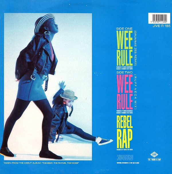 Wee Papa Girl Rappers - Wee Rule | Jive (JIVE R 185) - 2