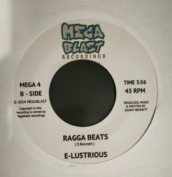 E-Lustrious Featuring Shine MC - On The Ragga Tip | Megablast Recordings (MEGA 4)