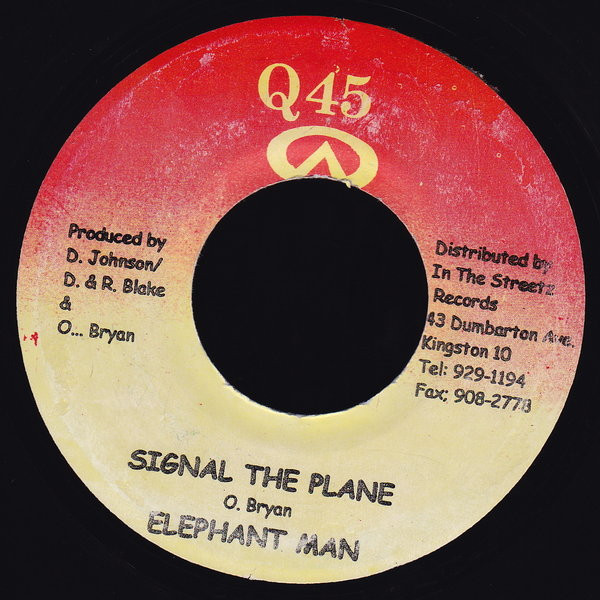 Elephant Man - Signal The Plane | Q45 (none)