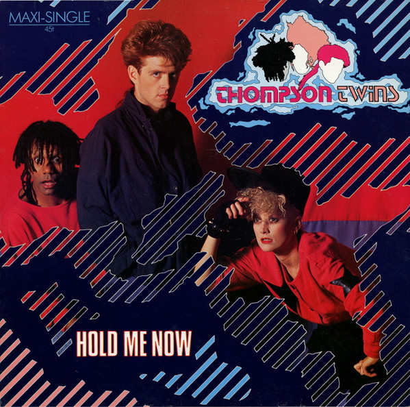 Thompson Twins - Hold Me Now | Arista (601 085)