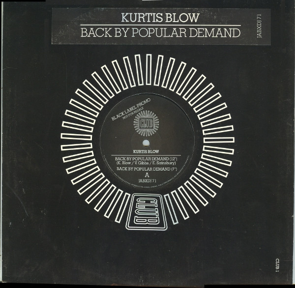 Kurtis Blow - Back By Popular Demand | Club (JABXDJ 71)