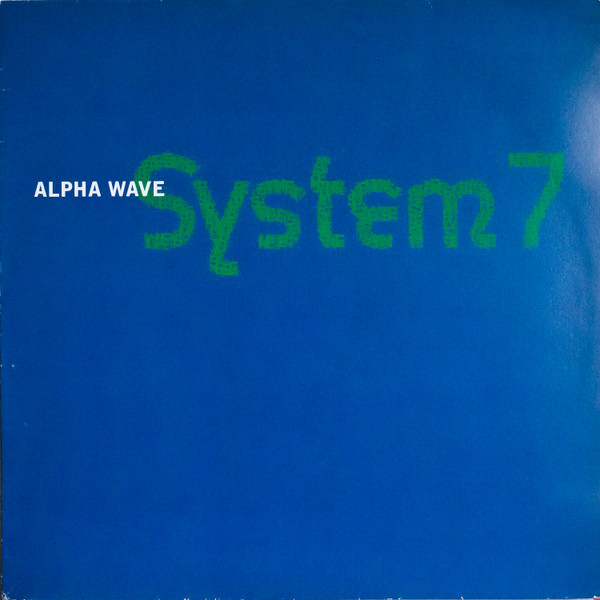 System 7 - Alpha Wave | Butterfly Records (BFLT25)