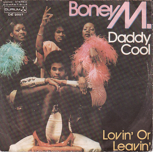 Boney M. - Daddy Cool / Lovin' Or Leavin' | Durium (DE 2897)